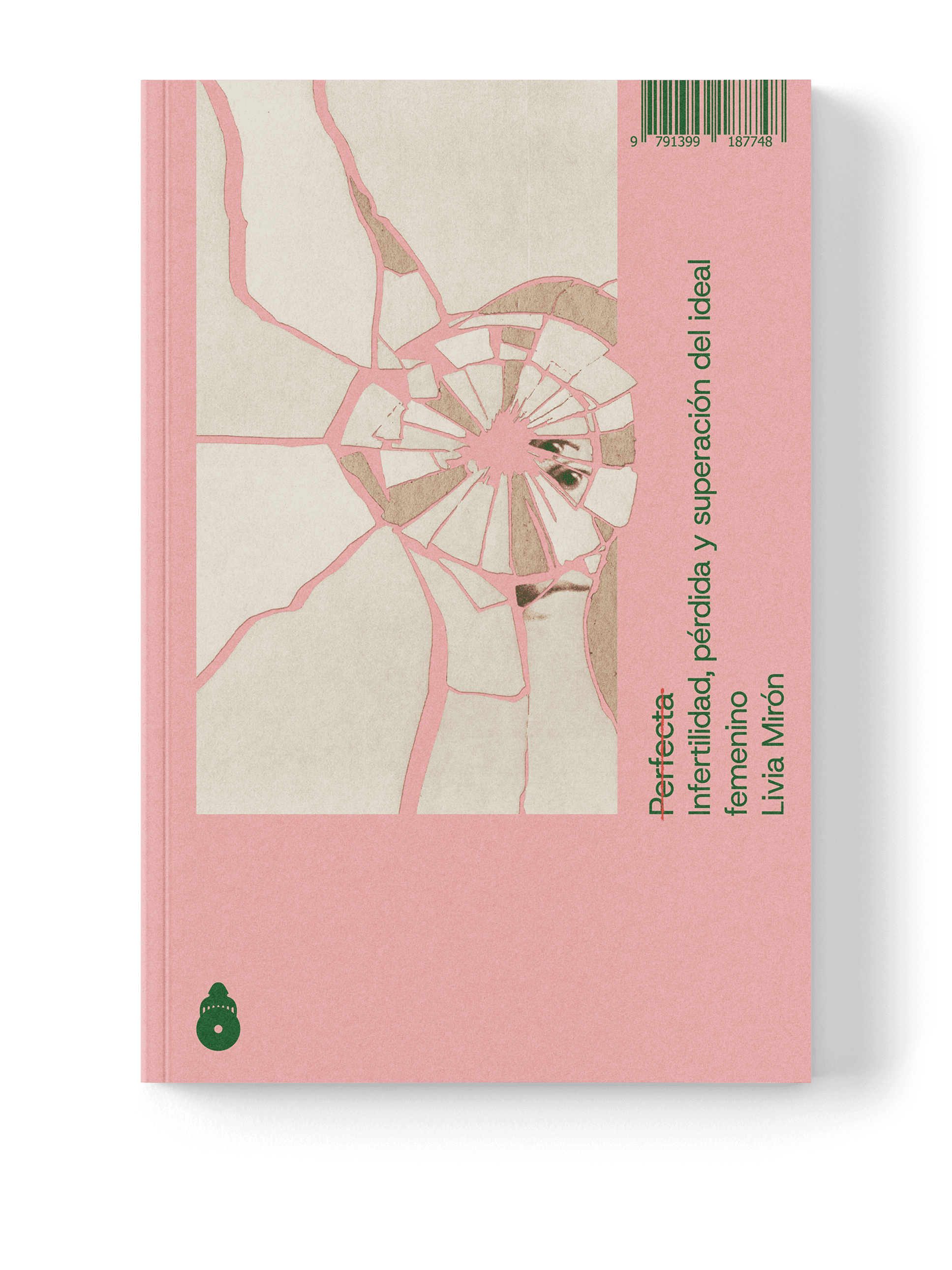 Cubierta de Perfecta, de Livia Mirón: un espejo roto sobre un fondo rosa.